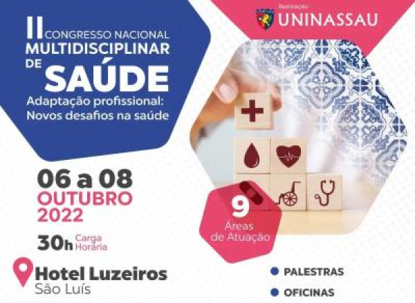 São Luís recebe o II Congresso Multidisciplinar de Saúde