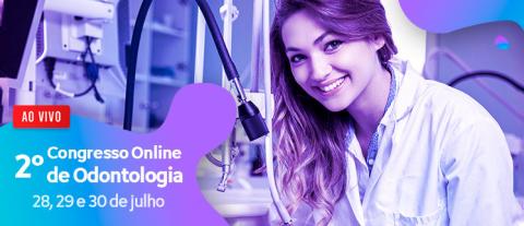 Ser Educacional promove o 2º Congresso On-line de Odontologia